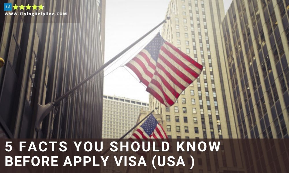 why apply usa visitor visa -flyinghelpline
