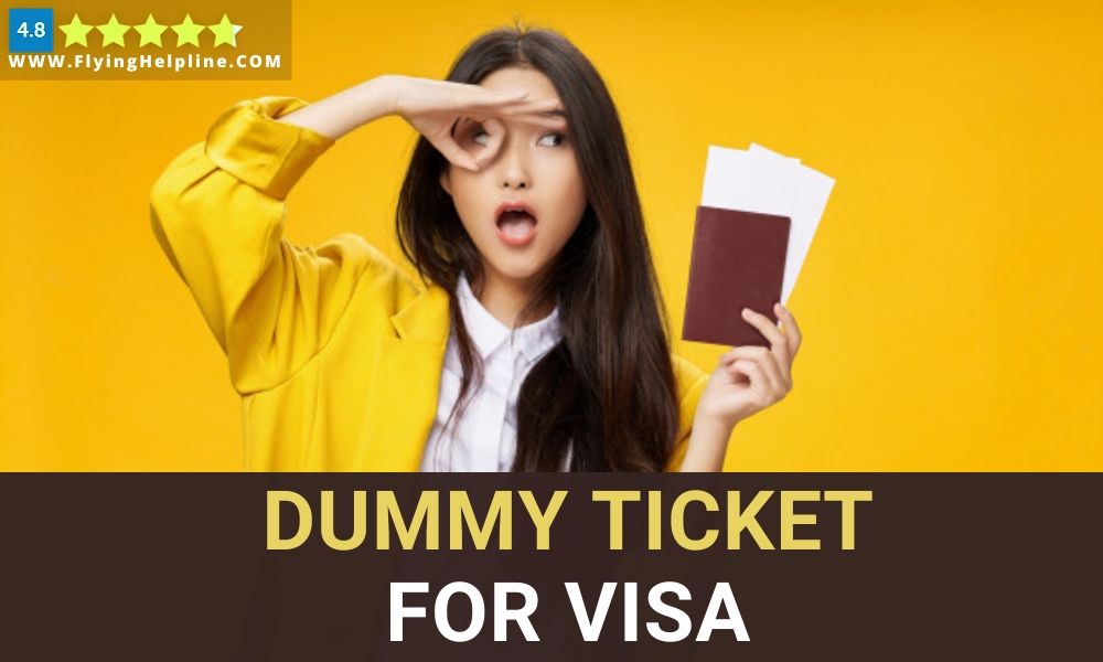 Dummy ticket For visa-flyinghelpline